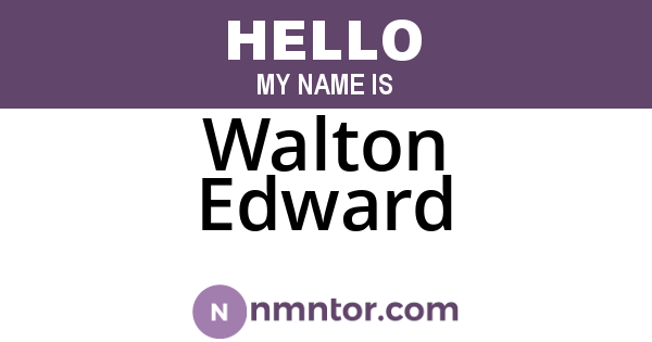 Walton Edward