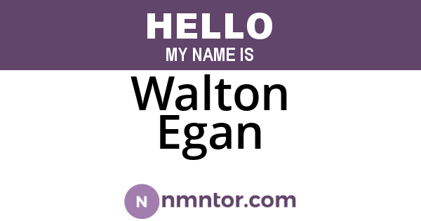 Walton Egan
