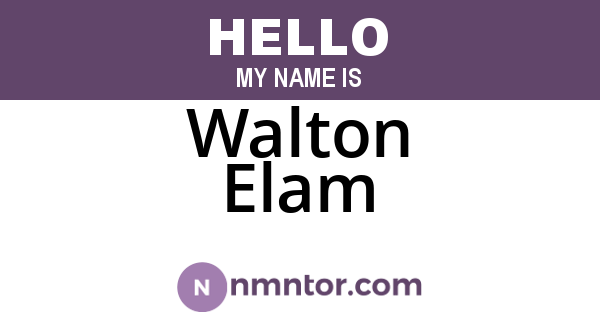 Walton Elam