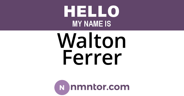 Walton Ferrer