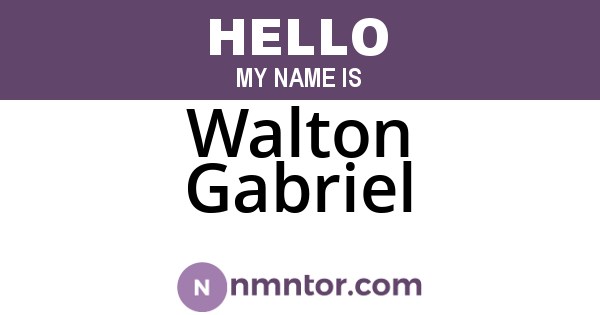 Walton Gabriel