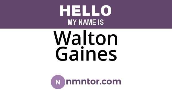Walton Gaines