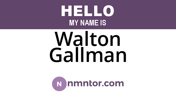 Walton Gallman