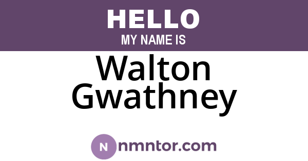 Walton Gwathney