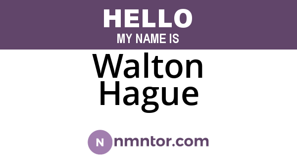Walton Hague