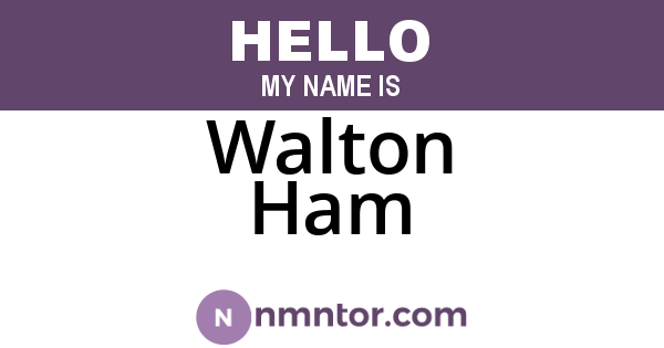Walton Ham