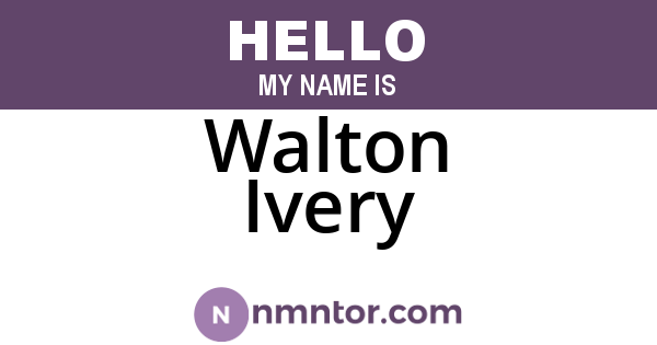 Walton Ivery