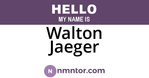 Walton Jaeger