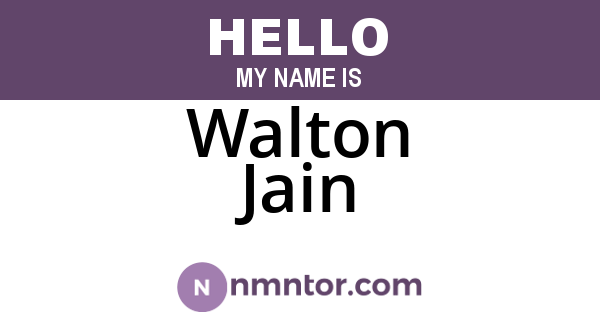 Walton Jain