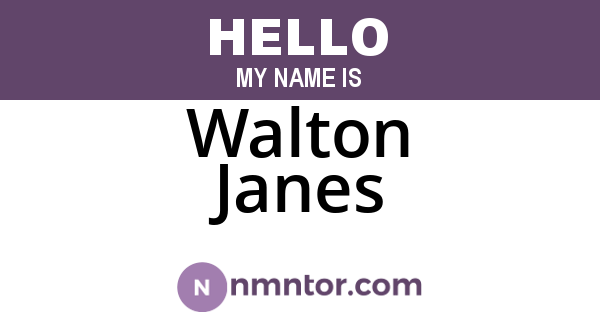 Walton Janes