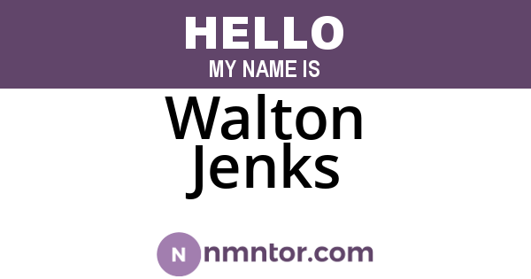Walton Jenks