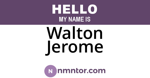 Walton Jerome