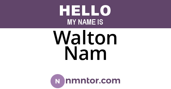 Walton Nam