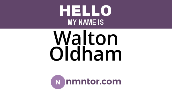 Walton Oldham