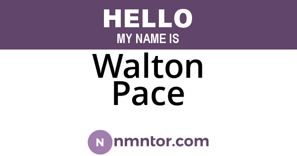 Walton Pace