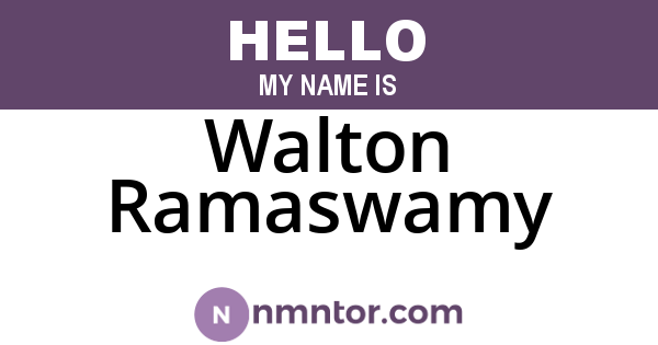 Walton Ramaswamy