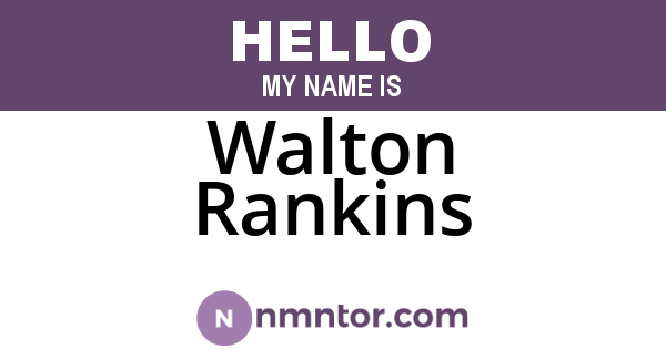 Walton Rankins