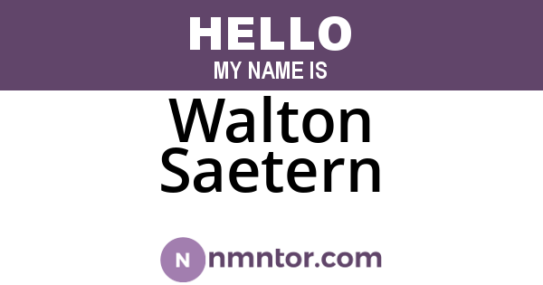 Walton Saetern