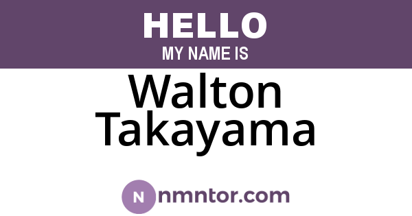 Walton Takayama