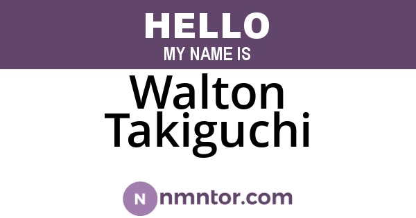 Walton Takiguchi