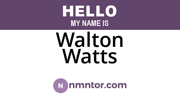 Walton Watts