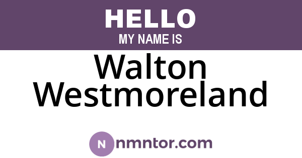Walton Westmoreland