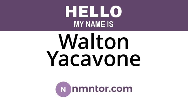 Walton Yacavone
