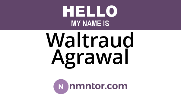 Waltraud Agrawal