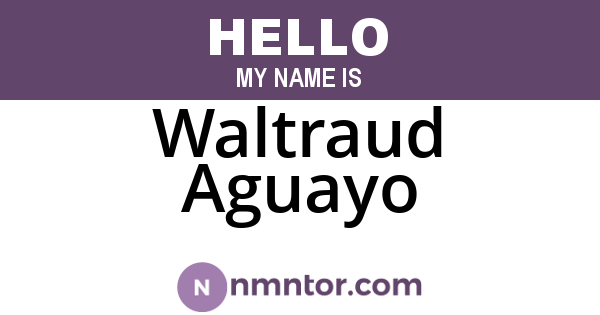 Waltraud Aguayo