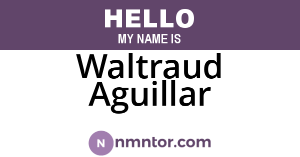 Waltraud Aguillar