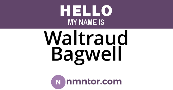 Waltraud Bagwell