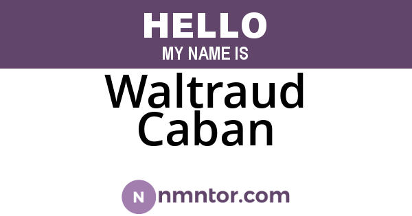 Waltraud Caban