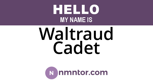 Waltraud Cadet