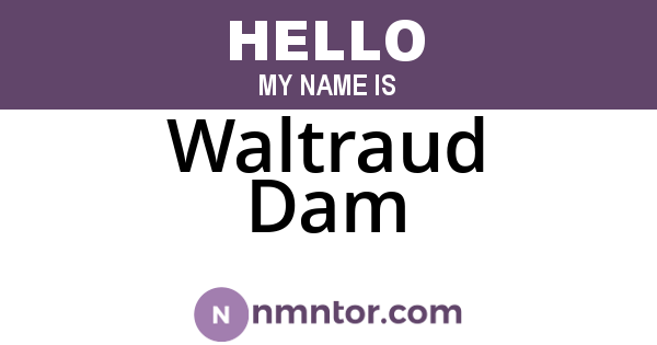 Waltraud Dam