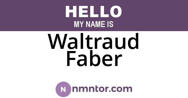 Waltraud Faber