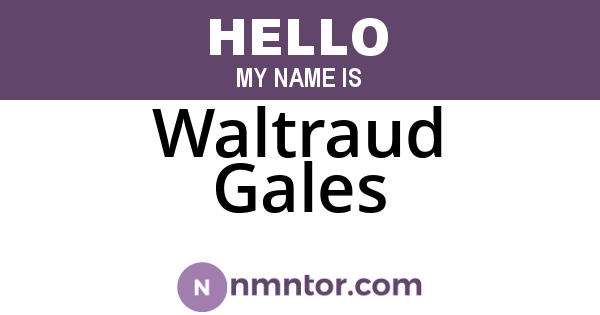 Waltraud Gales