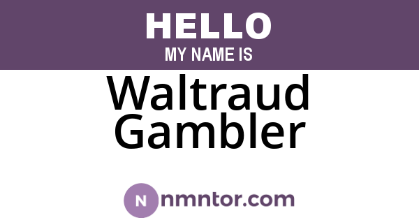 Waltraud Gambler