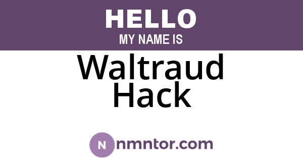 Waltraud Hack
