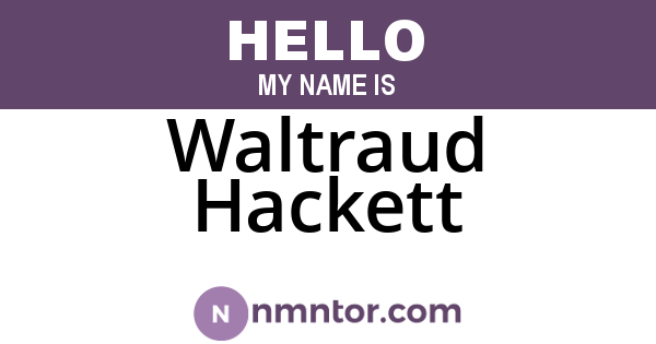 Waltraud Hackett