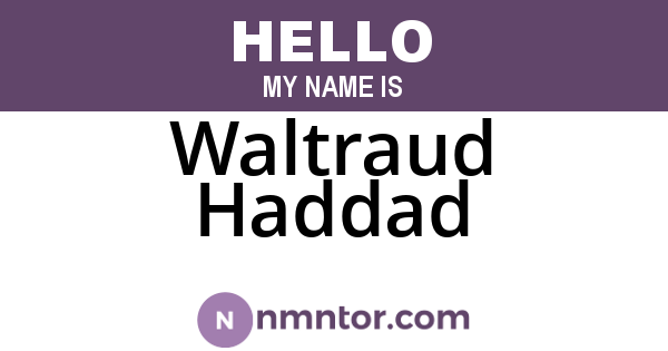 Waltraud Haddad