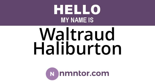 Waltraud Haliburton