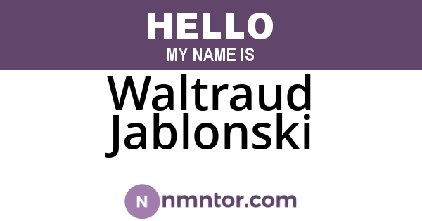 Waltraud Jablonski