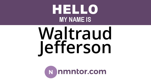 Waltraud Jefferson
