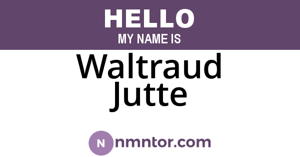 Waltraud Jutte