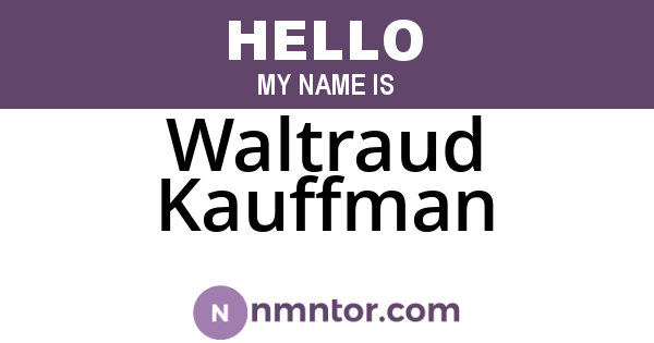 Waltraud Kauffman