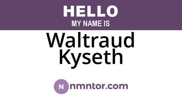 Waltraud Kyseth