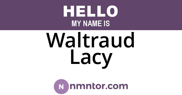 Waltraud Lacy