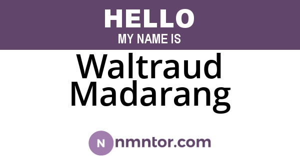 Waltraud Madarang