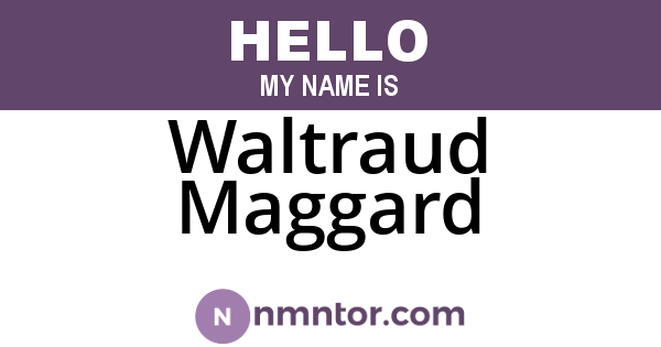 Waltraud Maggard