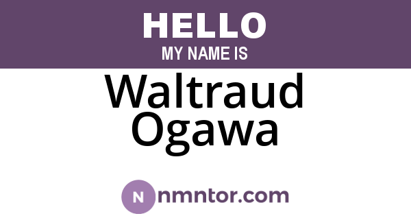 Waltraud Ogawa